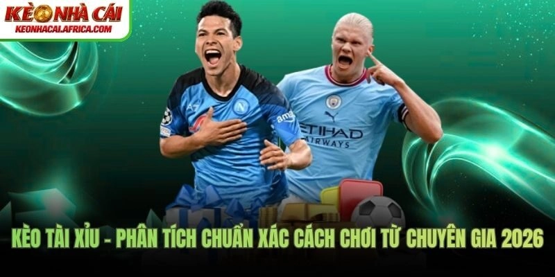 Kèo tài xỉu