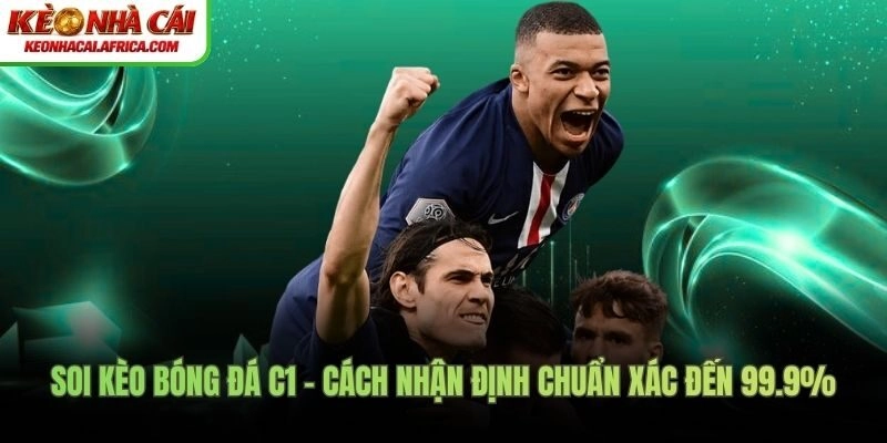 soi kèo bóng đá C1