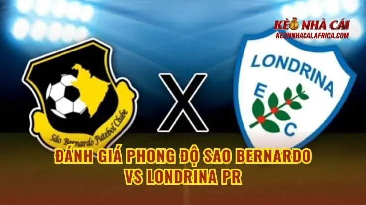 Đánh giá phong độ Sao Bernardo vs Londrina PR